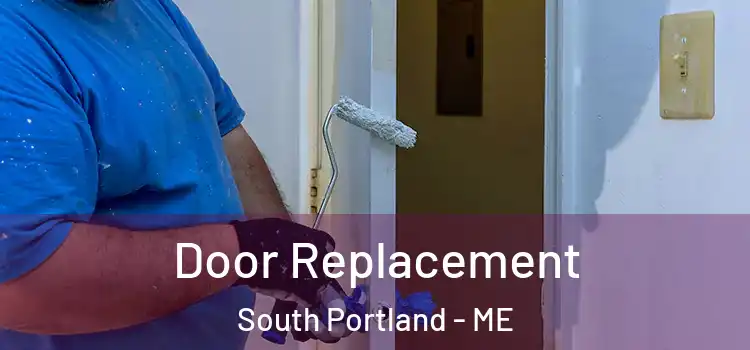 Door Replacement South Portland - ME
