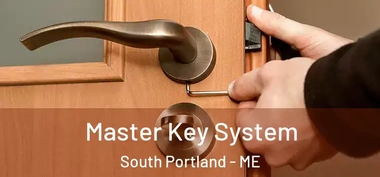 Master Key System South Portland - ME